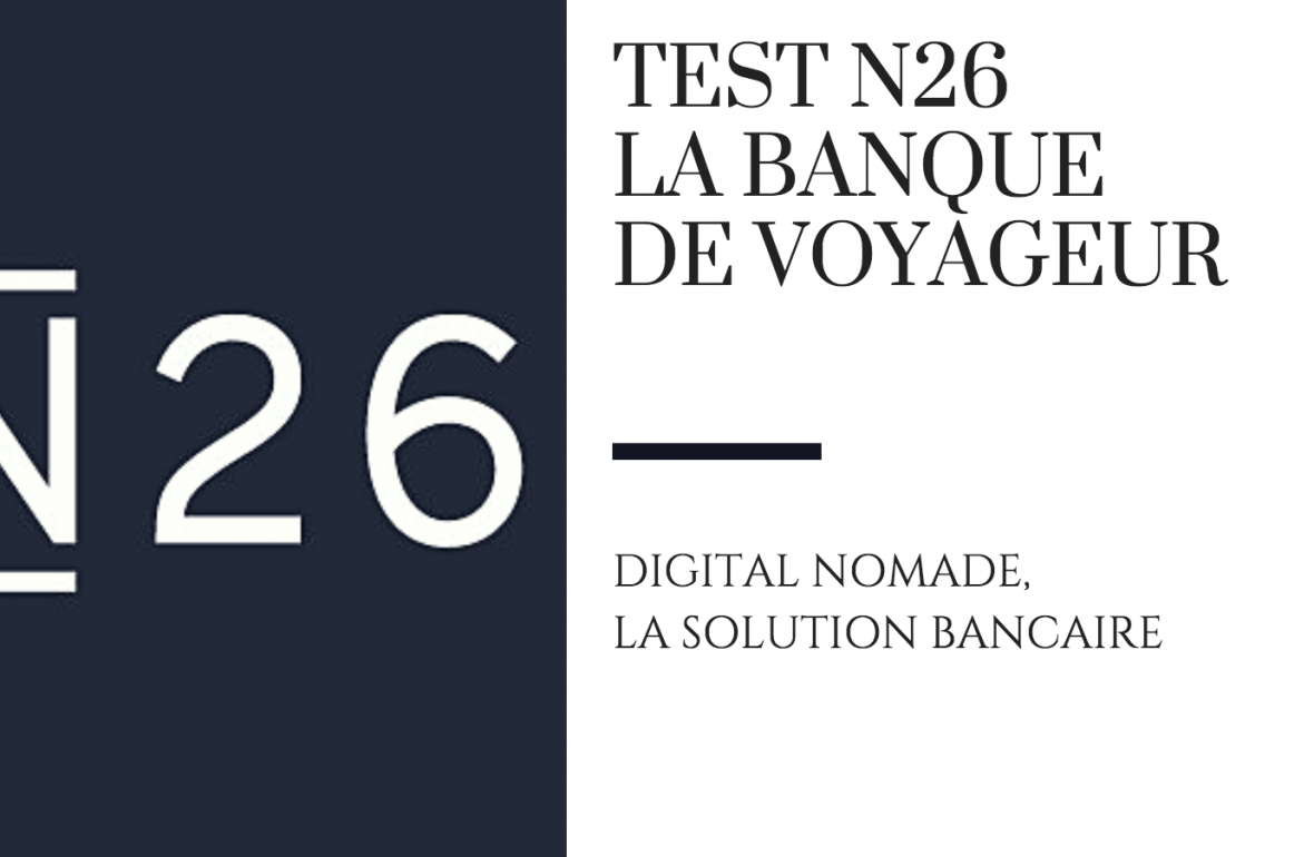 banque voyage N26 digital nomade test avis raton reveur blog